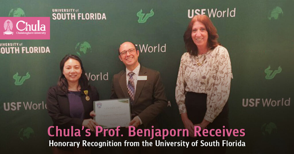 Chula’s Prof. Benjaporn Receives Honorary Recognition from the University of South Florida 
